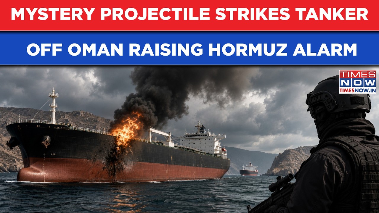 Iran VS US: Hormuz Flareup As Mystery Projectile Strikes Tanker Off Oman| Fresh Attack Raises Alarm
