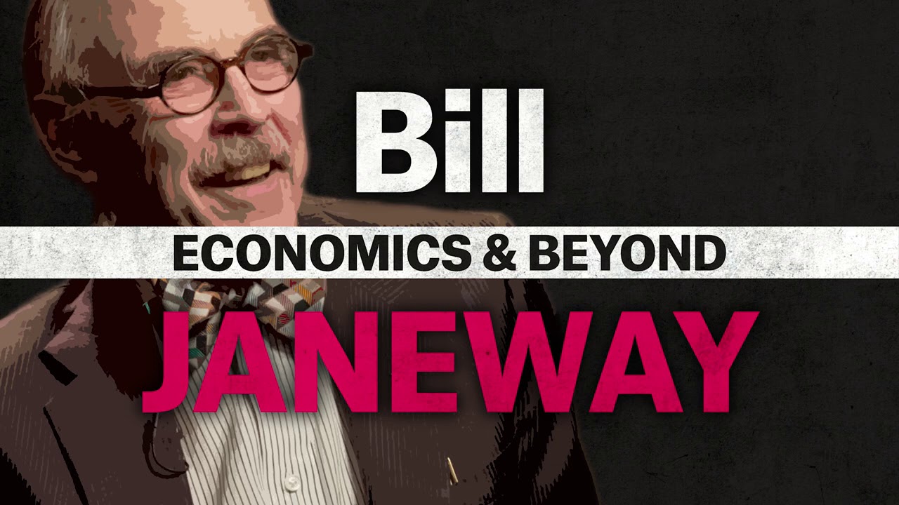 Bill Janeway: Government's Role in R&D and in Addressing Climate Change