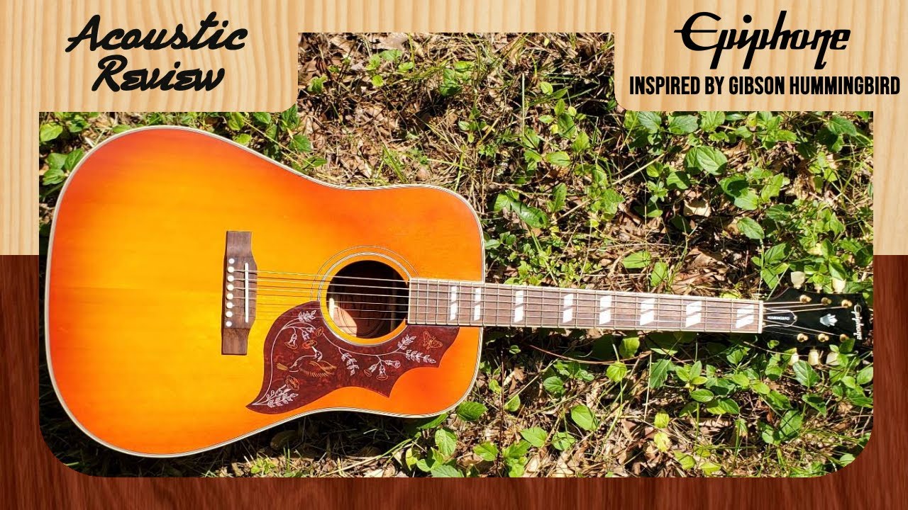 Acoustic Guitar Review: Epiphone Inspired by Gibson Hummingbird (2021)
