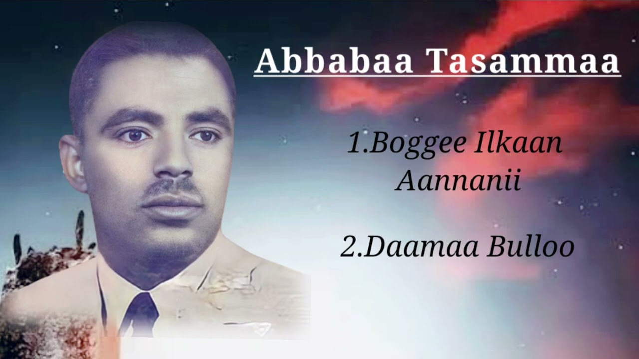 Abbabaa Tasammaa best old oromo music 2024