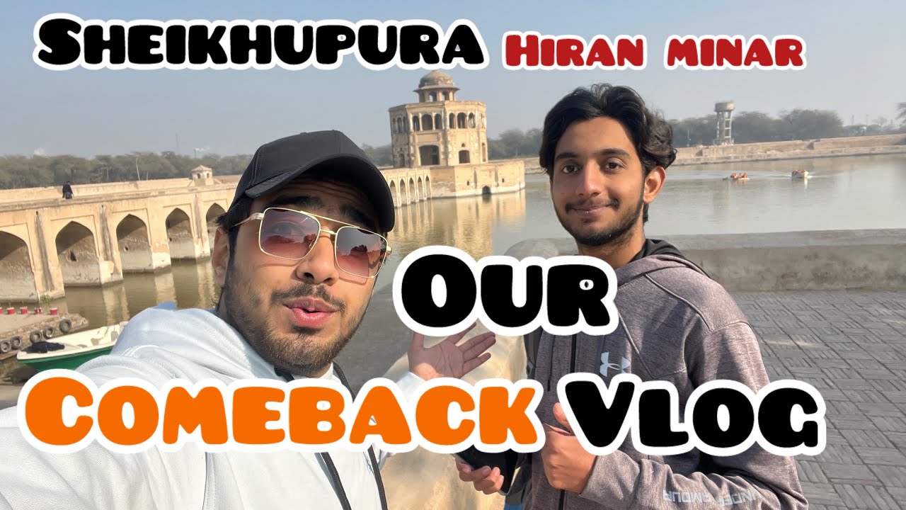 Hiran minar sheikhupura😍