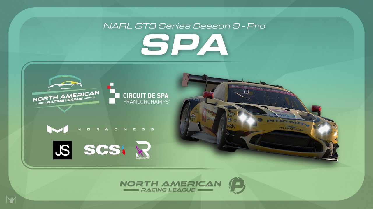 NARL GT3 Season 9 - Pro || Spa