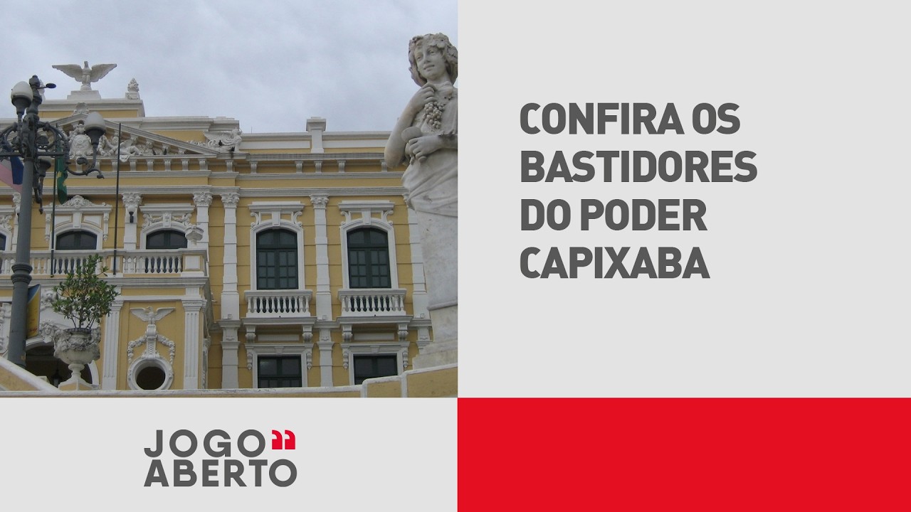 Jogo Aberto Analisa Cenário Político 2026 no ES