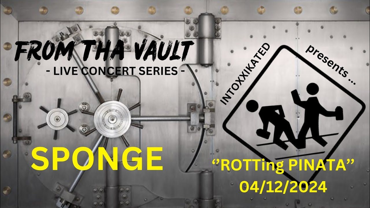 SPONGE - LIVE !!! - ''ROTTing PINATa'' - (04-12-2024)