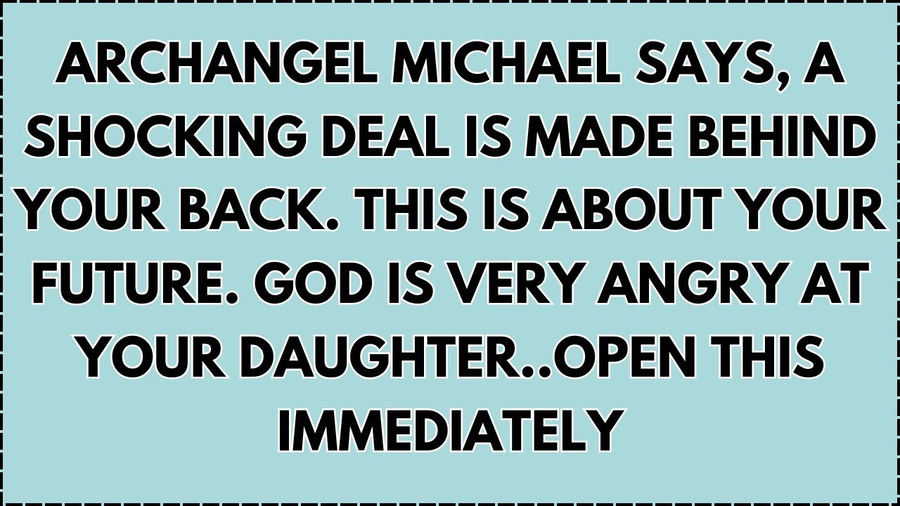 ♾️ Archangel Michael says, A shocking deal is made behind your back  This is about your future
