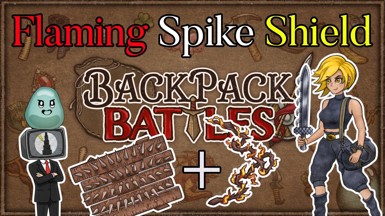 Fueling A Flaming Whip With Spiked Wall | Backpack Battles