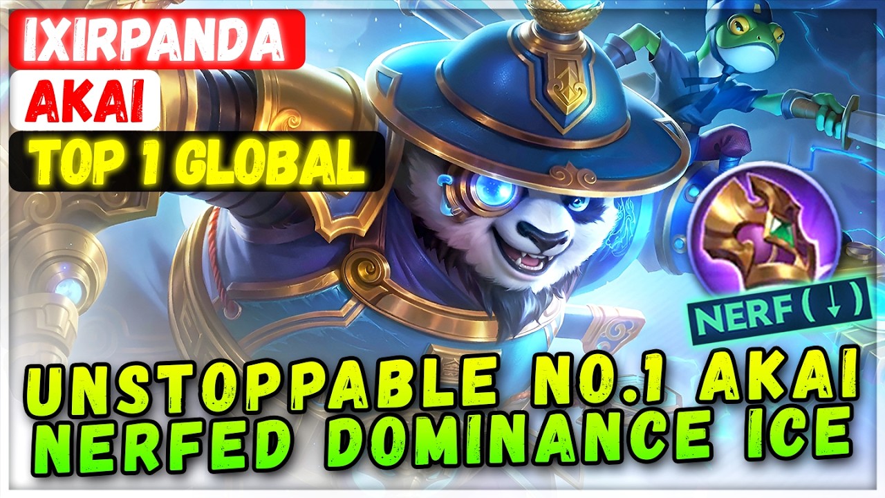 Unstoppable No.1 Akai Nerfed Dominance Ice Build [1 топ мировых Akai] Youtube ixirpanda - MLBB