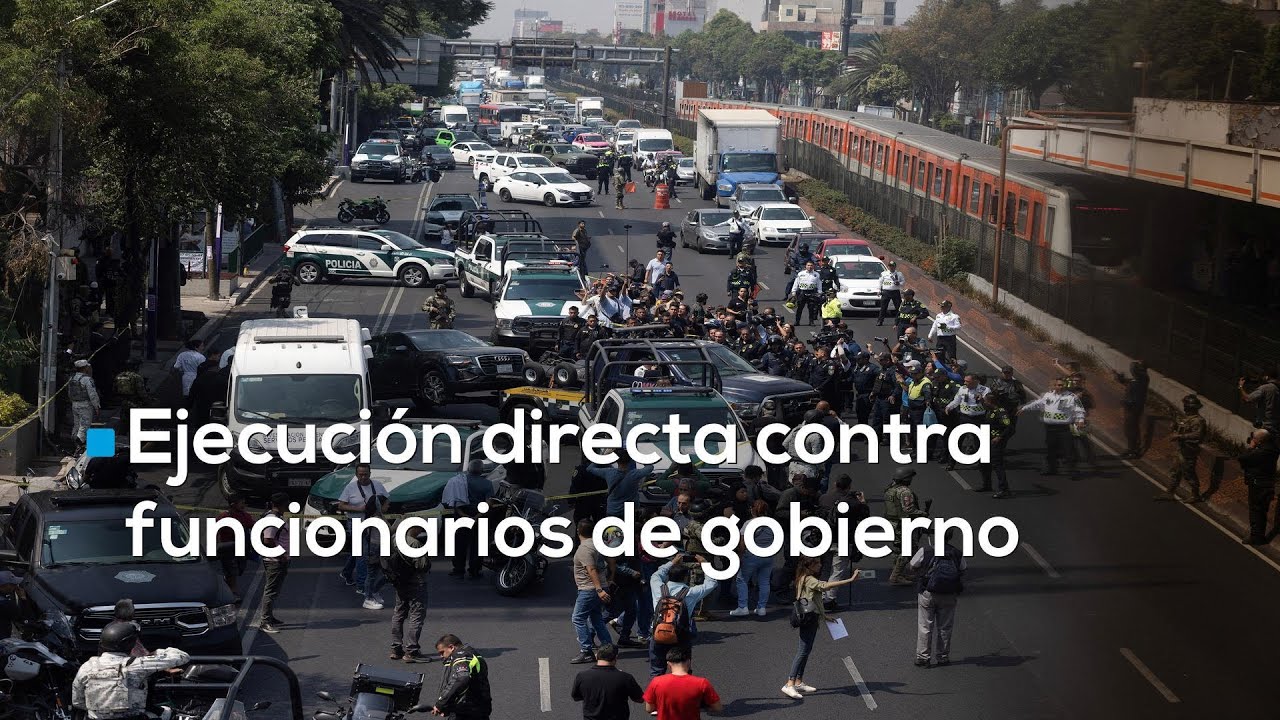 #AgendaMundial | Fueron asesinados dos funcionarios del gobierno de la CDMX en ejecución directa