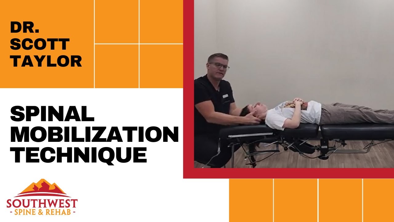 The Spinal Mobilization Technique Chiropractic Adjustment