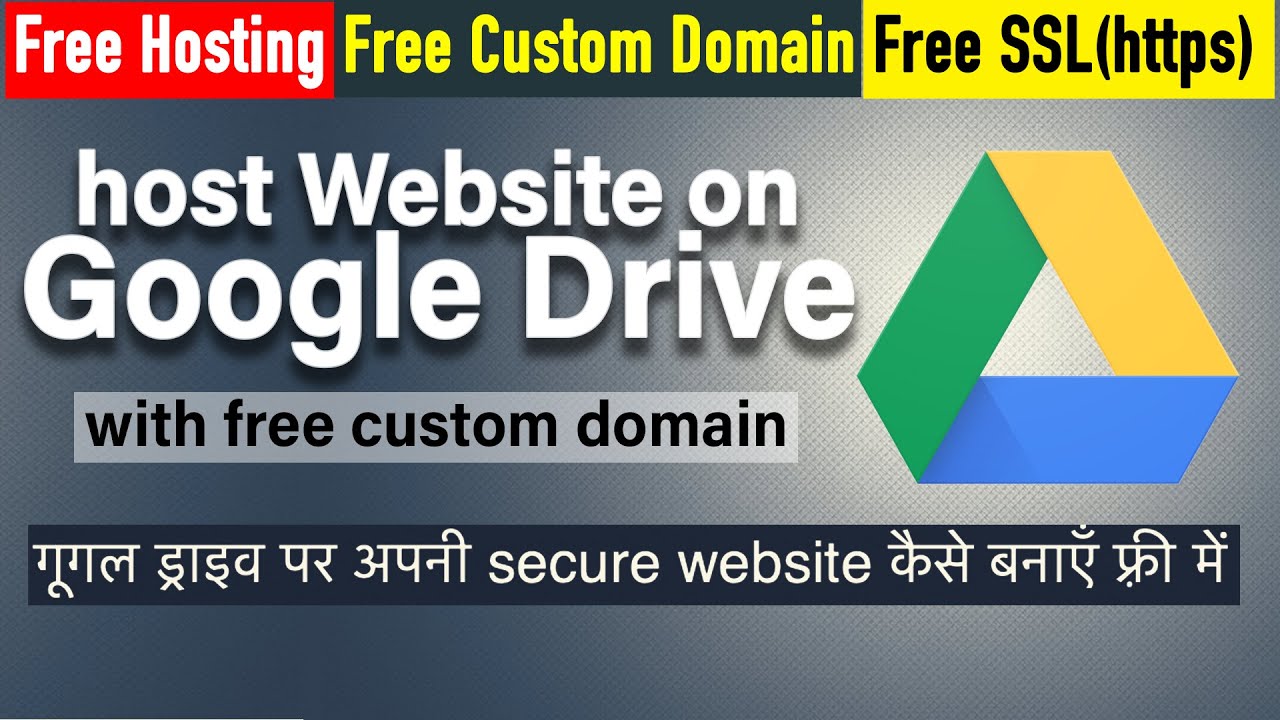 Host a secure website on google drive with domain [Hindi]