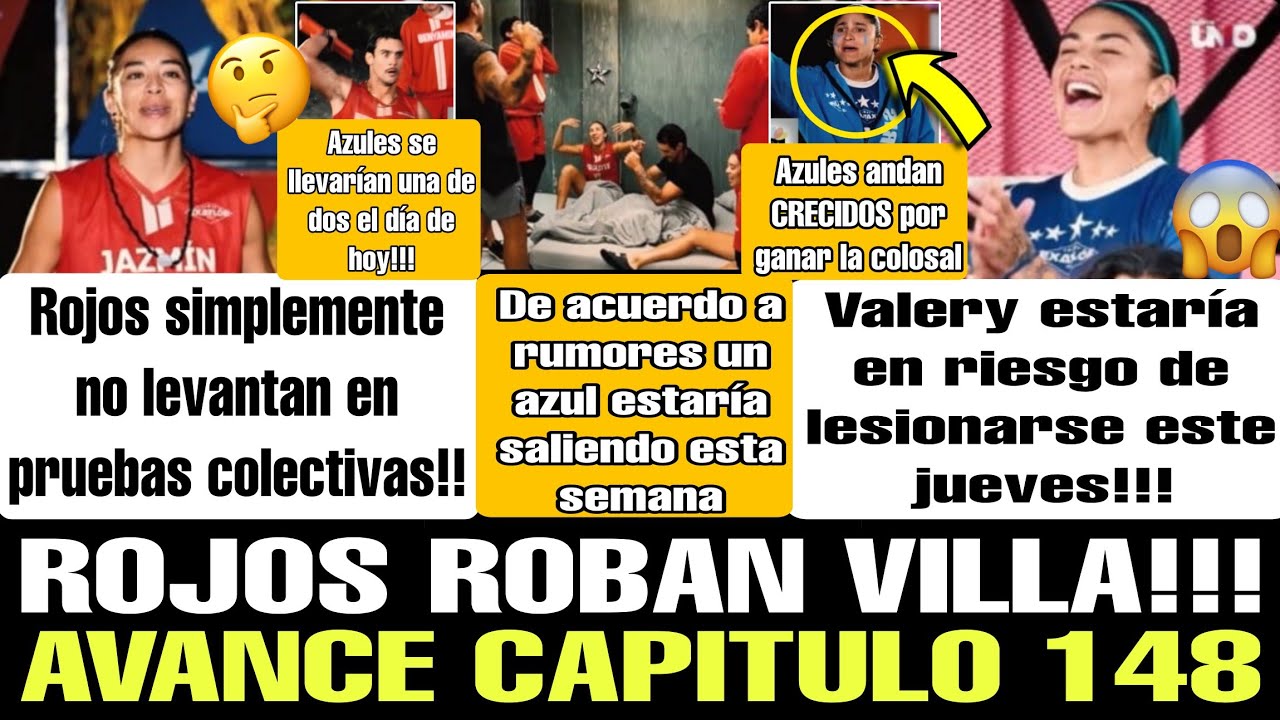 😱 AVANCE 148 EXATLÓN MÉXICO 2026 ROJOS ROBAN VILLA ¿ESTÁN ARDIDOS? CONEXIÓN SE PINTA DE AZUL