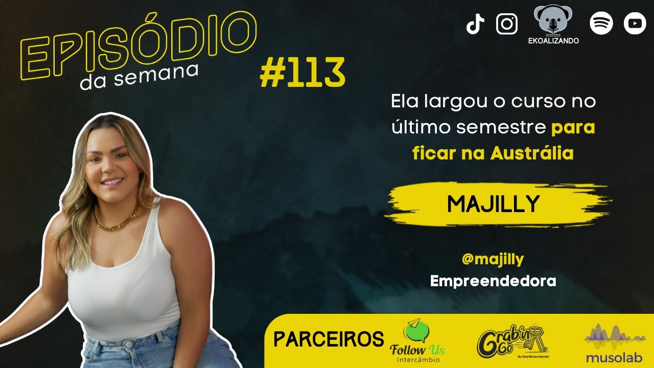 Ela é especialista em lançamentos (Majilly) - #113 Ekoalizando