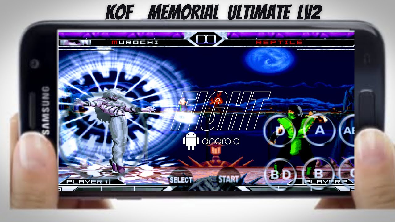 Kof memorial ultimate lv2 Android