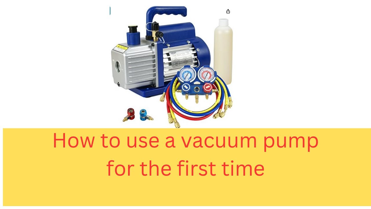 How to use a vacuum pump on a vehicle for the first time