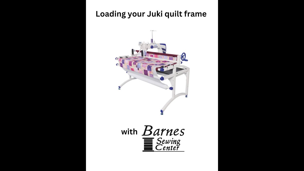 Loading your Juki quilt frame