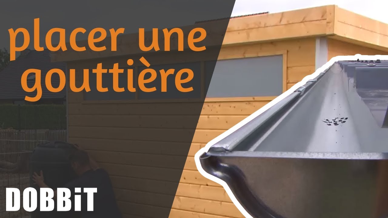 Placer une gouttière en 1-2-3