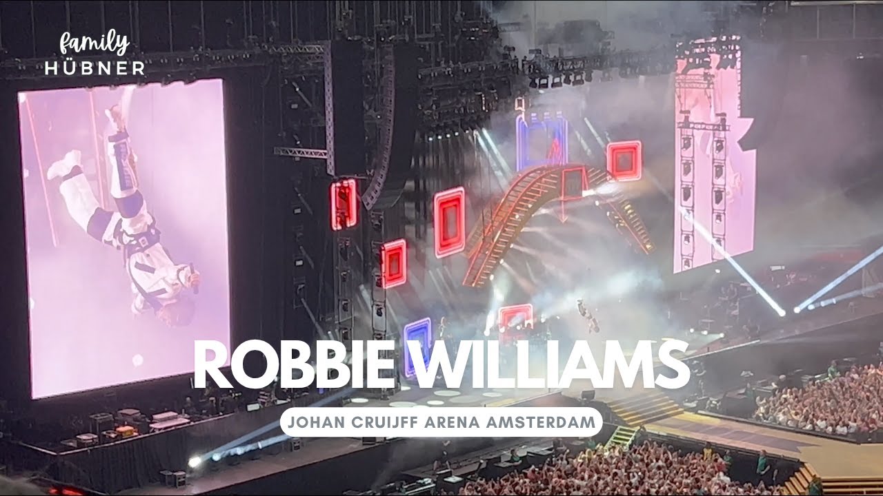Robbie Williams - Live at Johan Cruijff Arena Amsterdam 22 June 2025