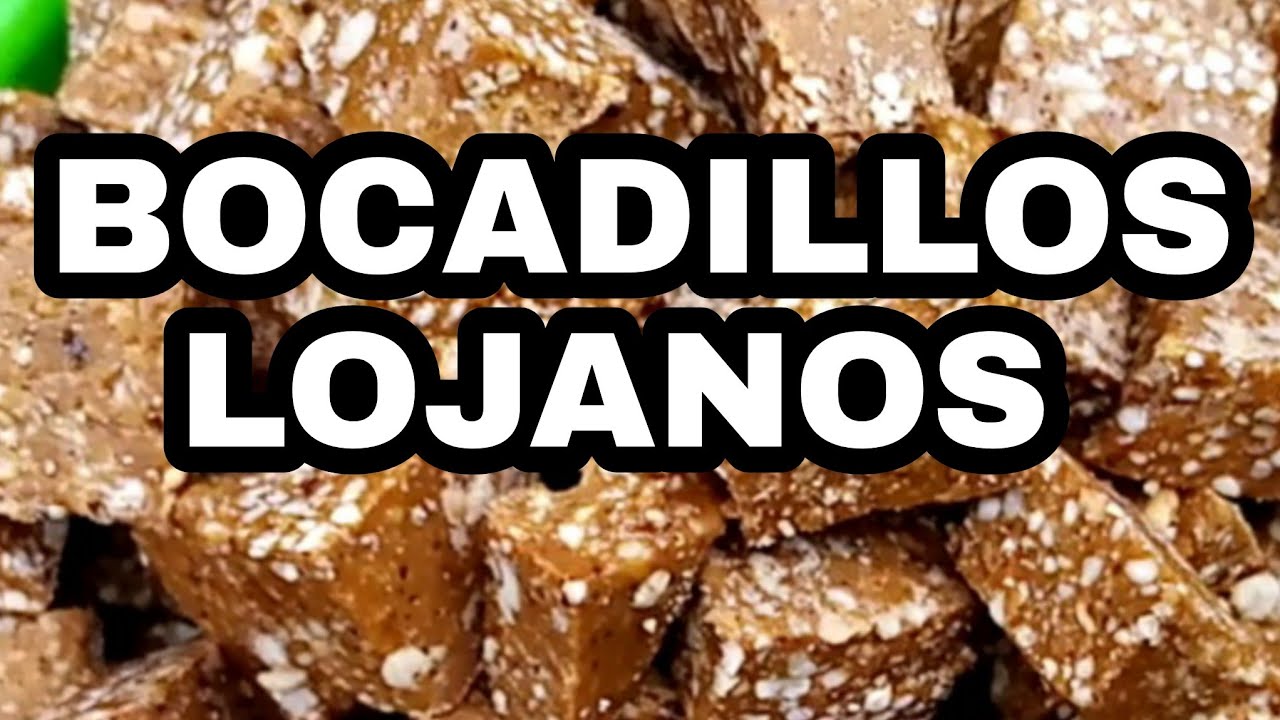 BOCADILLOS LOJANOS 😋😋 | EL  MIJIN