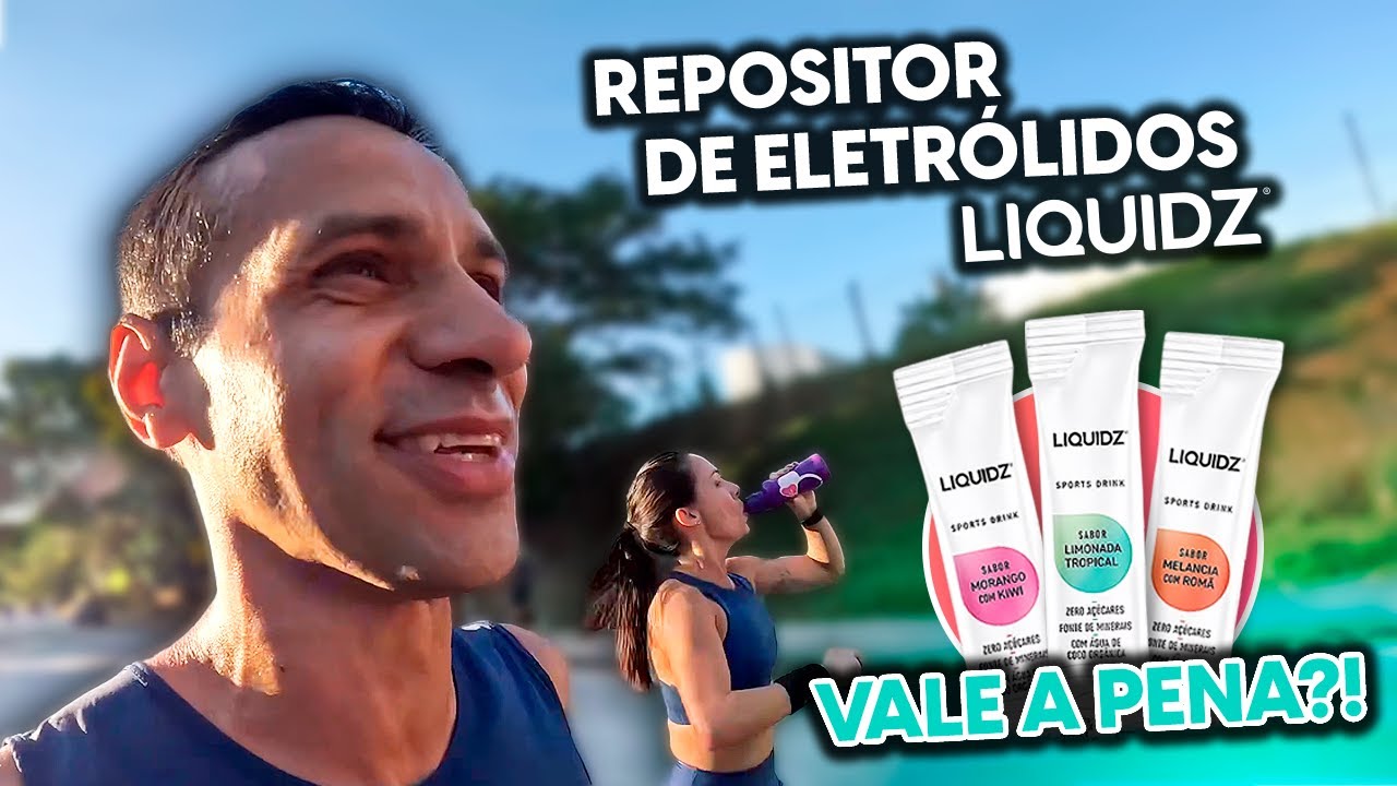 Finalmente testei o repositor de eletrólitos LIQUIDZ