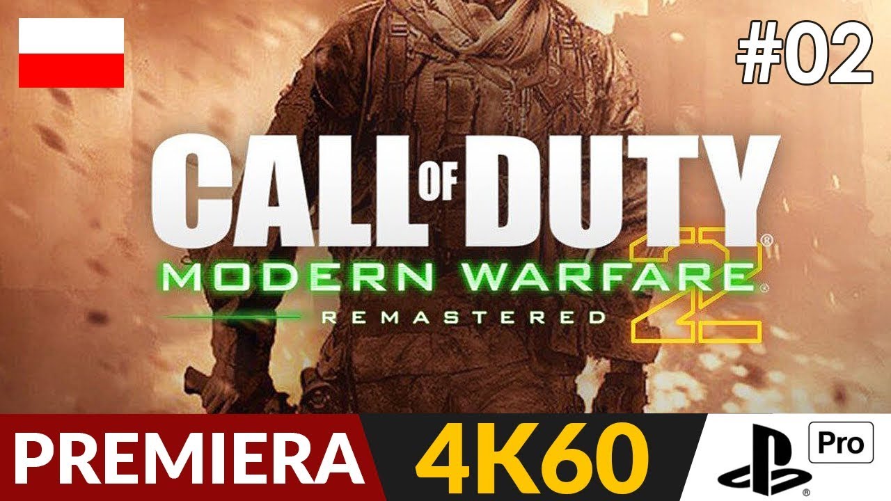 Call of Duty: Modern Warfare 2 PL - Remastered 🧨 #2 (odc.2) ⏳ No Russian | COD MW2 po polsku w 4K
