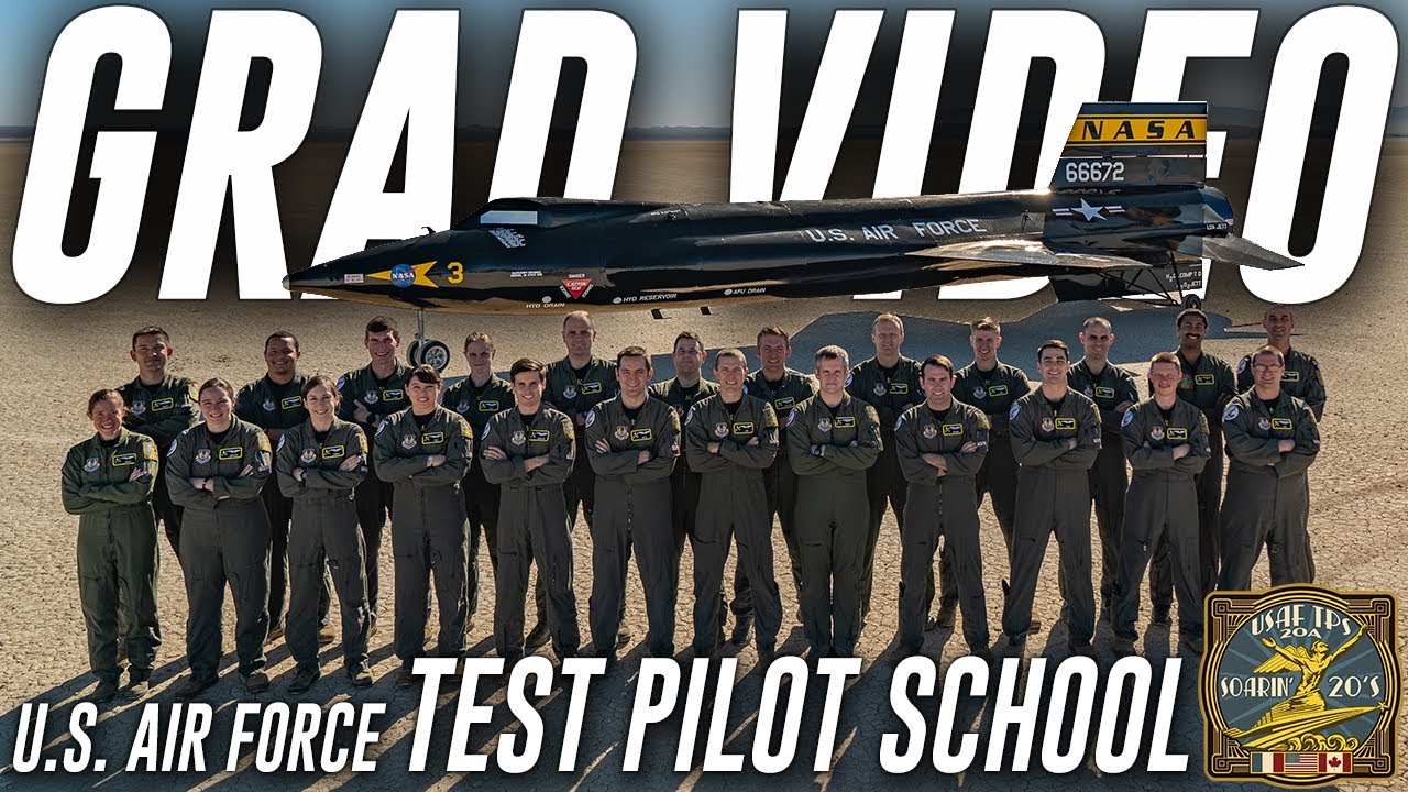 TEST PILOT SCHOOL - Class 20A - USAF TPS Grad Video