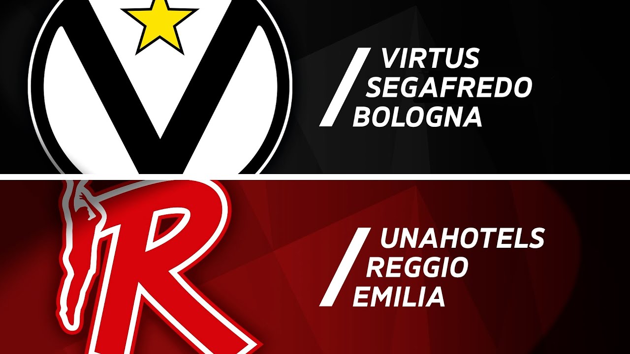 Virtus Segafredo Bologna - UNAHOTELS Reggio Emilia