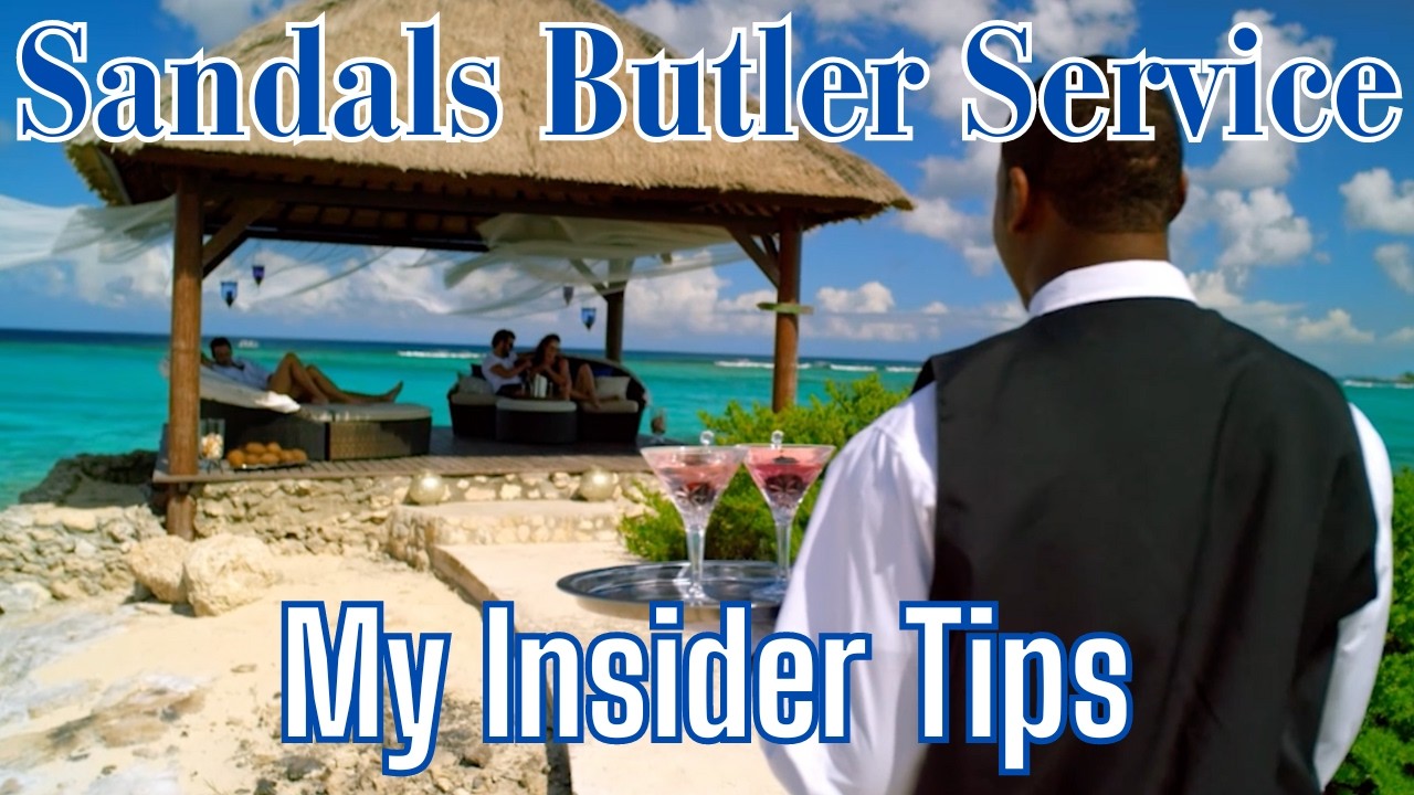 Советы инсайдеров Sandals Butler: всё, что вам нужно знать