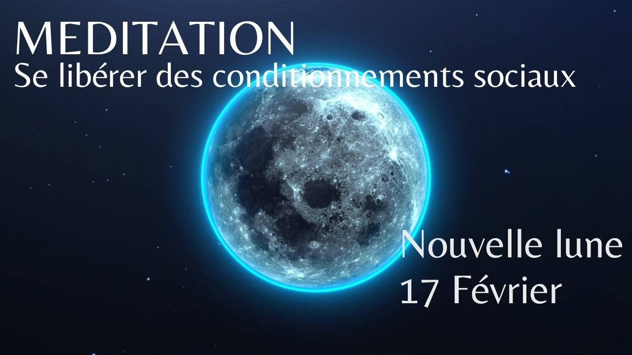 Méditation guidée 17 Février 2026 Nouvelle Lune en Verseau La Visionnaire Intérieure.