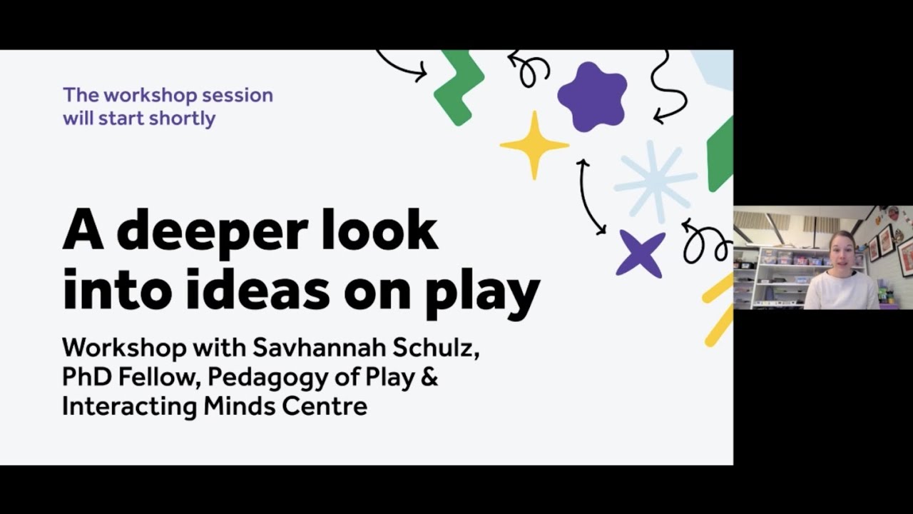 Playful Schools Conference Workshop: A deeper look into ideas on play