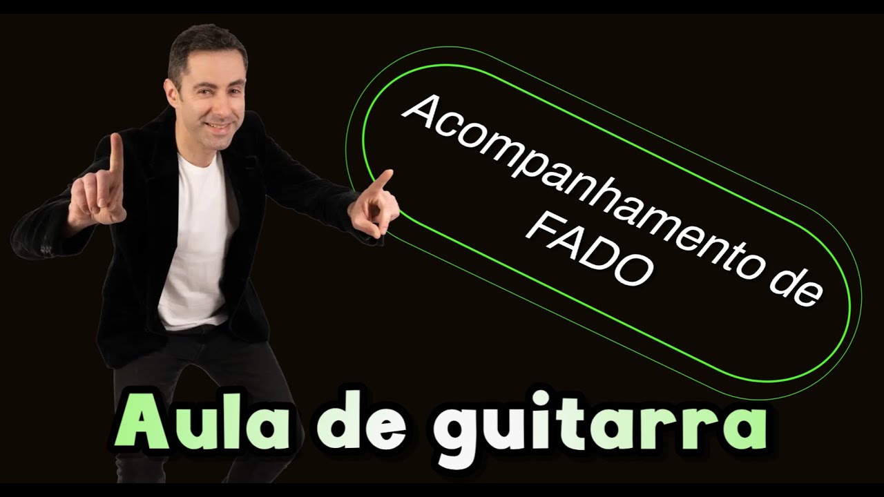 Aula de guitarra - Acompanhamento de fado