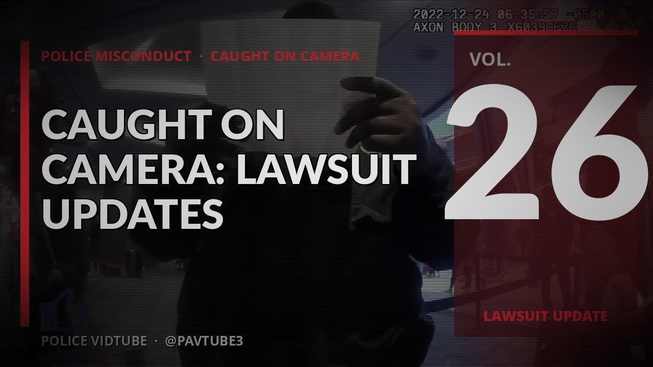 1 HOUR Police Misconduct Compilation &mdash; Caught On Camera: Lawsuit Updates (Vol. 26)