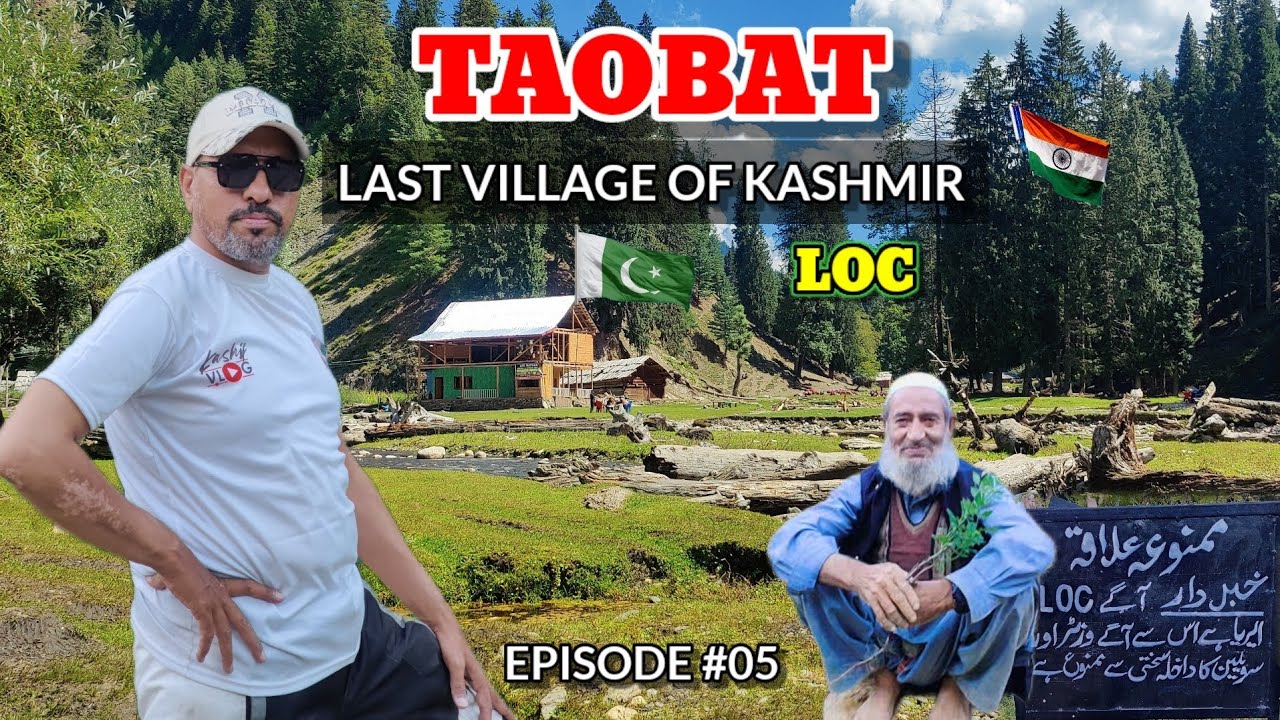 The Last Village Of Pakistan TAOBAT LOC 🇵🇰🇮🇳 | @Kahifvlogs5547