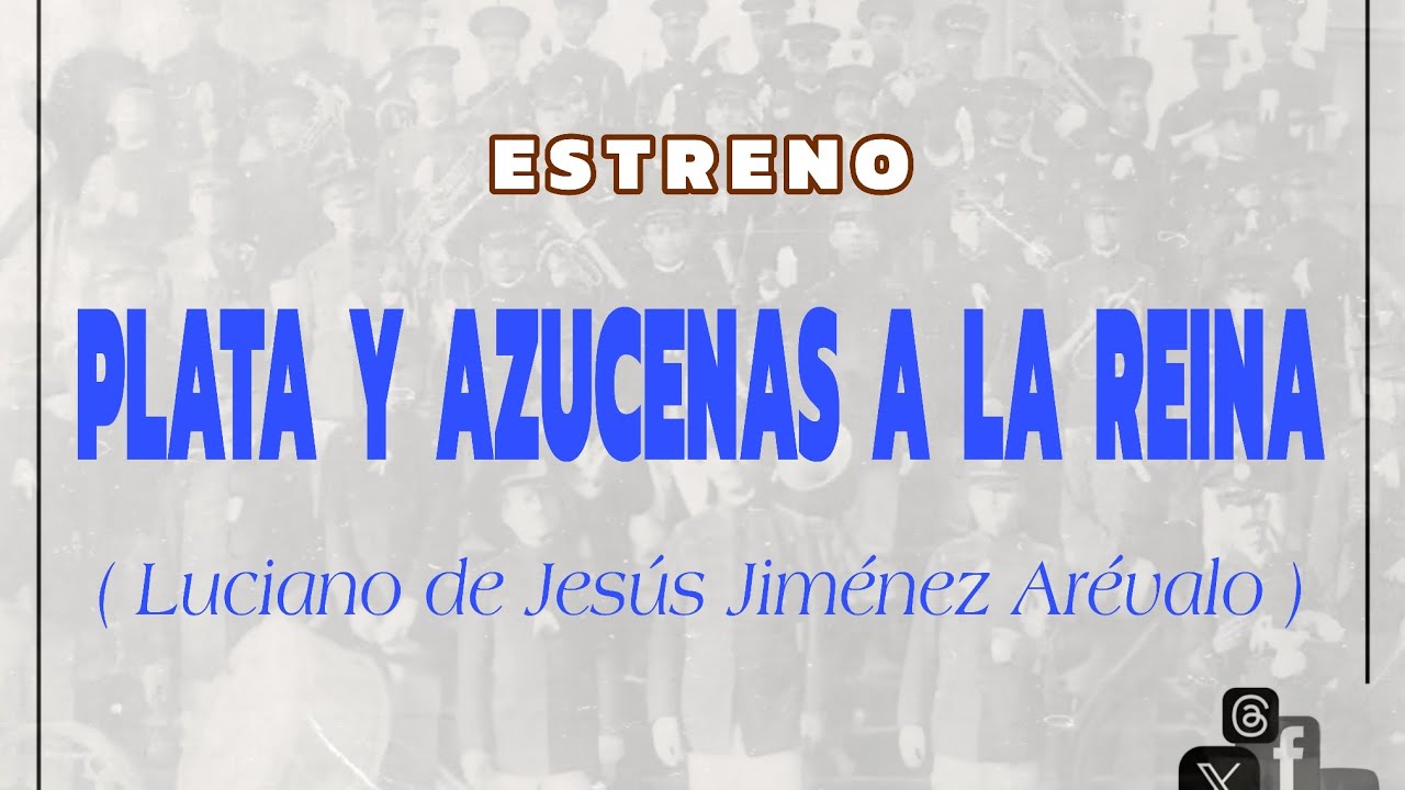 PLATA Y AZUCENAS A LA REINA (Luciano de Jesús Jiménez Arévalo)