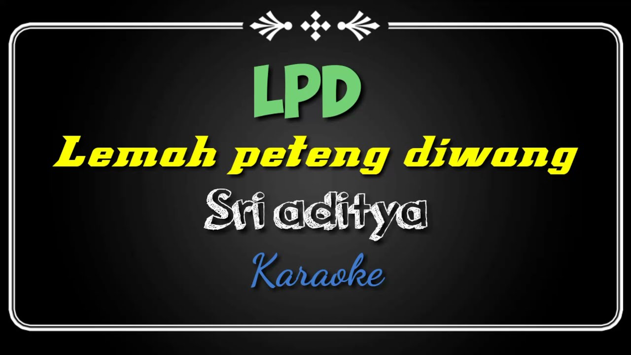 Lemah peteng diwang karaoke
