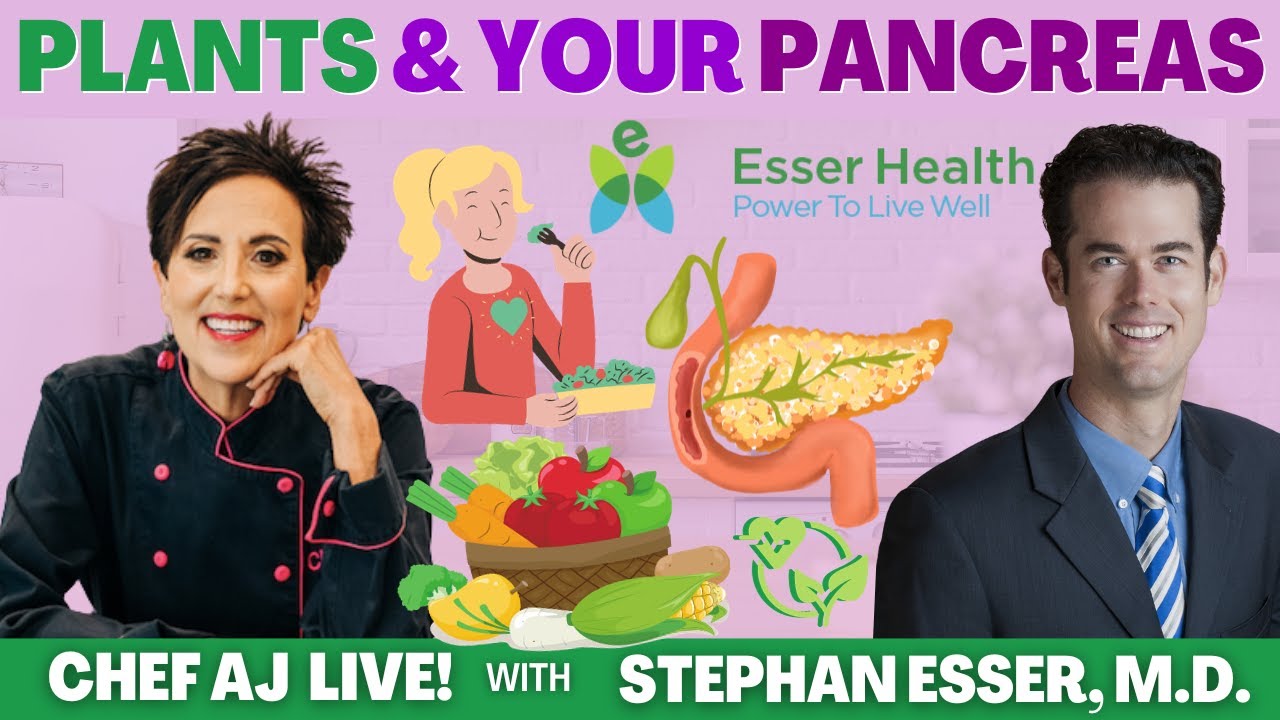 Plants and Your Pancreas with Stephan Esser, M.D.