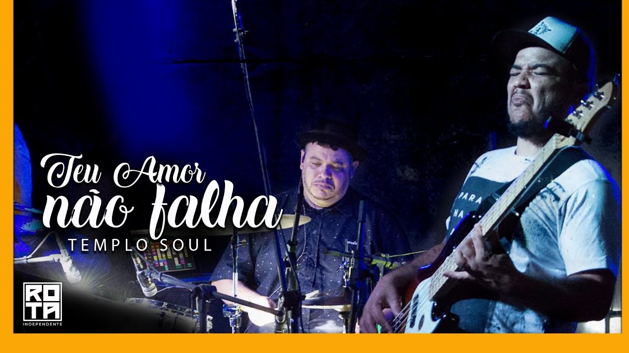Templo Soul | Teu Amor Não Falha (No Balanço do Louvor, Vol.01)