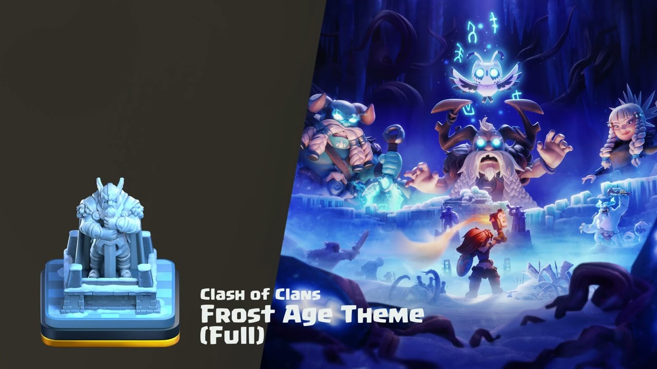 Frost Age - Clash of Clans Scenery Theme/Music (Full)