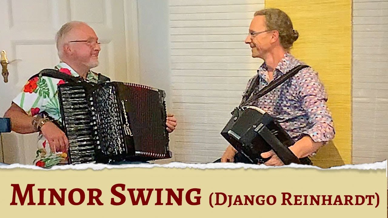 Minor Swing (Django Reinhardt) im Duo mit 2 Akkordeons