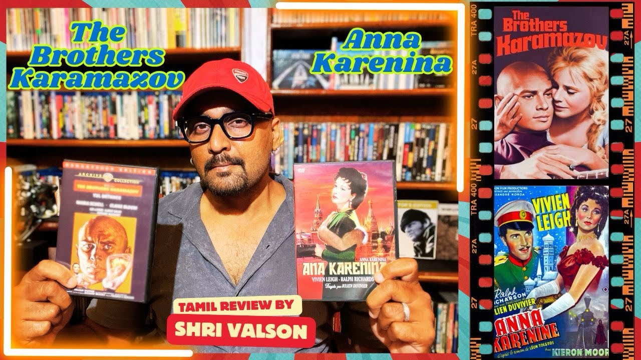 THE BROTHERS KARAMAZOV (1958) & ANNA KARENINA (1948) | TAMIL REVIEW | SHRI VALSON