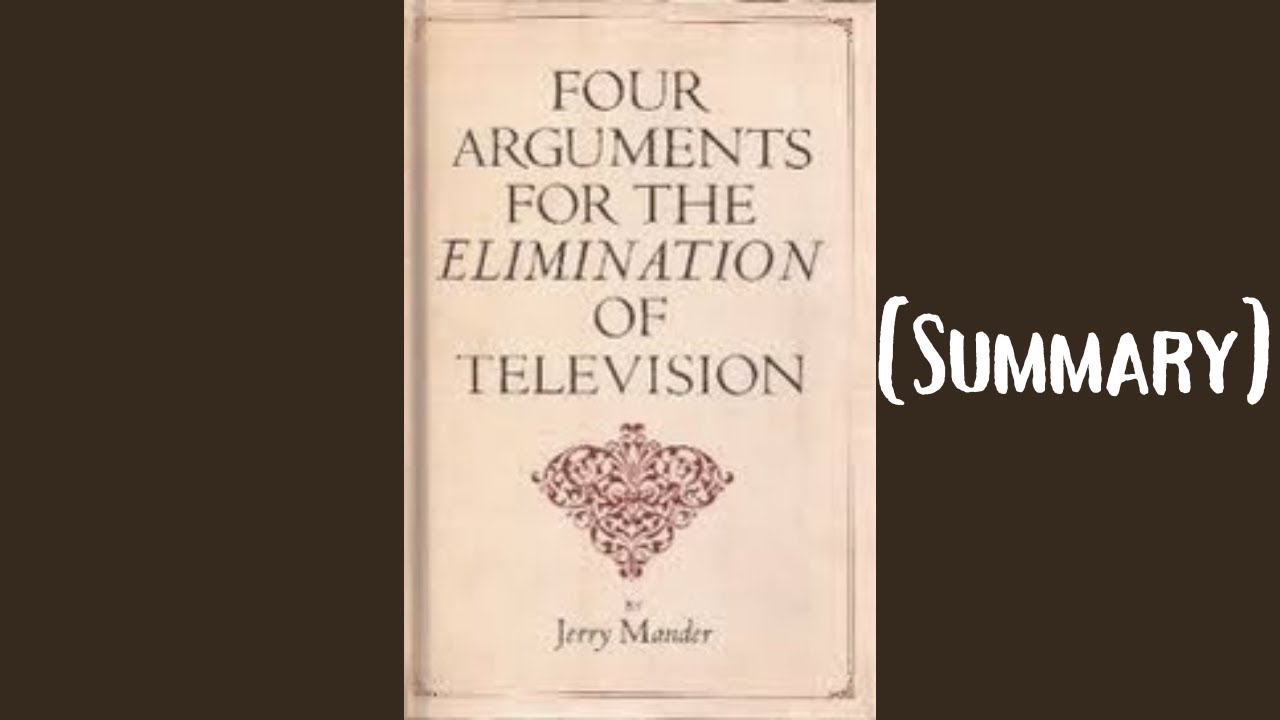 Four Arguments for the Elimination of Television book Review