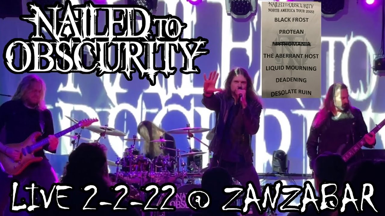 NAILED TO OBSCURITY Live @ Zanzabar FULL CONCERT 2-2-22 North American Moments Louisville KY 60fps