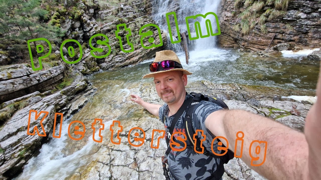 😉Postalm ⛰️ Klettersteig/Ferrata