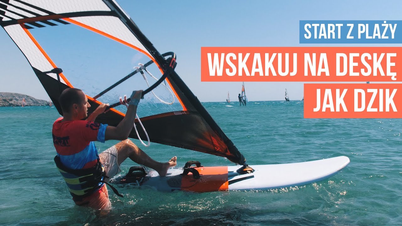 Start z plaży na windsurfingu - 3 proste kroki