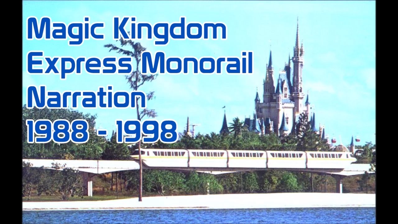 Magic Kingdom | Express Monorail Narration | 1988-1998 | HQ