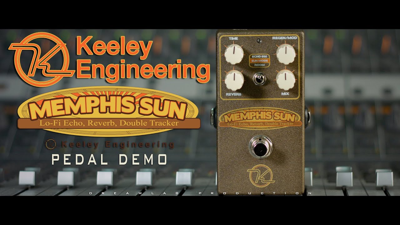 Keeley Memphis Sun Guitar Pedal Demo