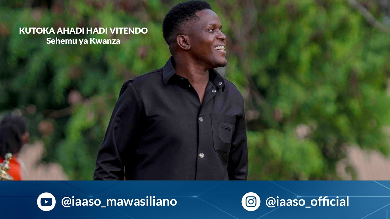KUTOKA AHADI HADI VITENDO SEHEMU YA KWANZA [MAKALA MAALUM]
