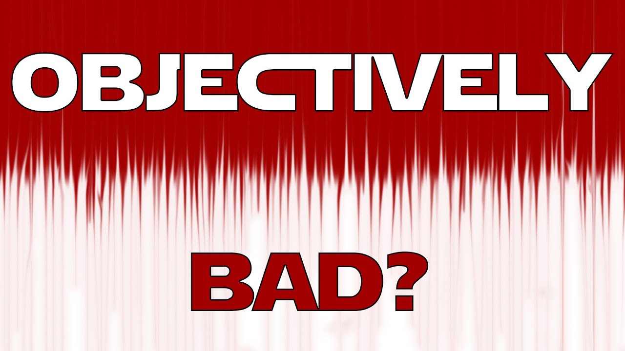 Can a movie be objectively bad? | Exploring media criticism