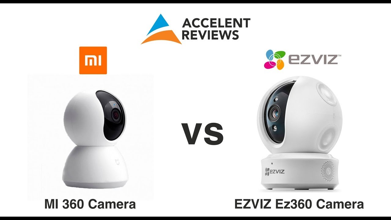 MI 360 vs EZVIZ EZ360 camera - which one should you buy?