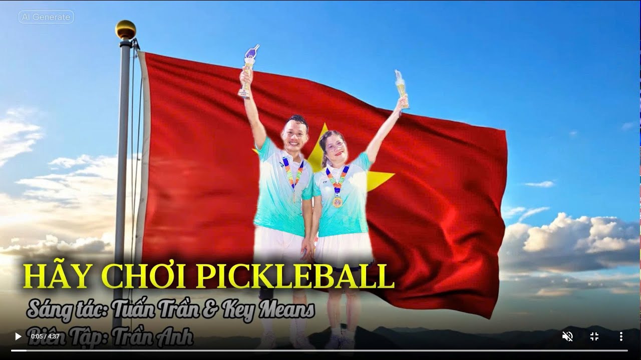 HÃY CHƠI PICKLEBALL OFFICIAL MV