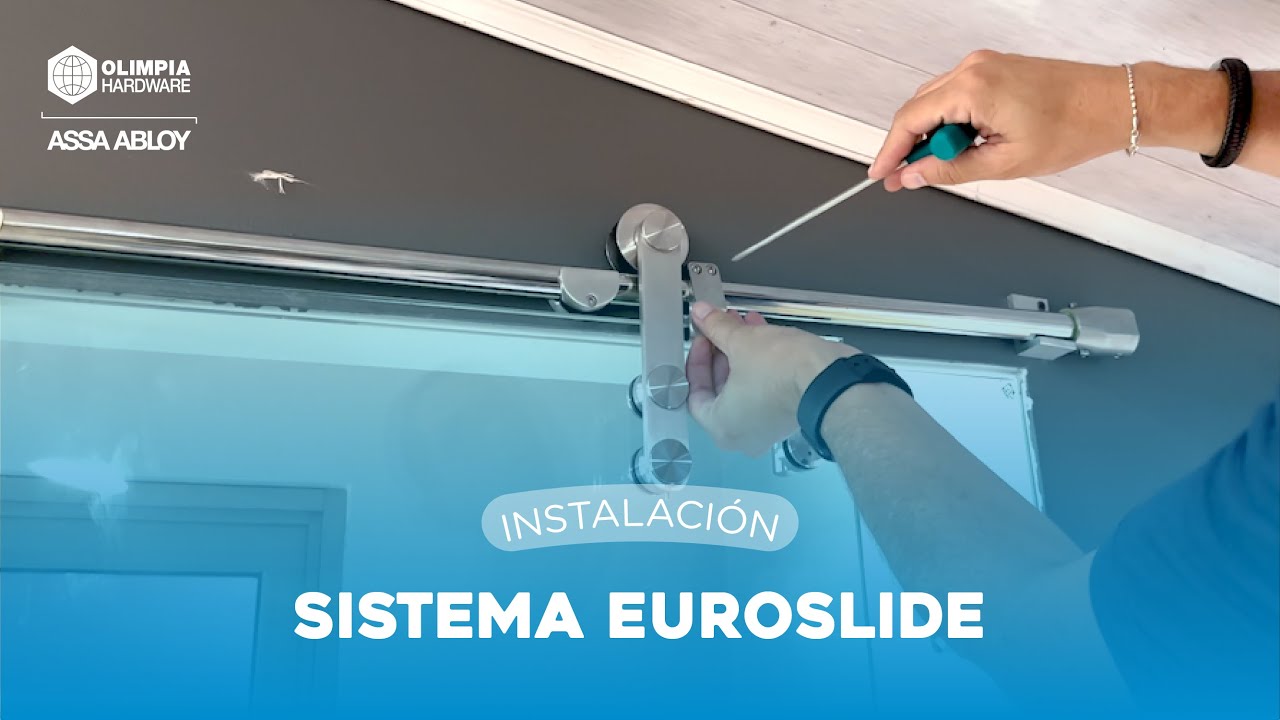 Video de Instalación - Sistema Euroslide | Olimpia Hardware